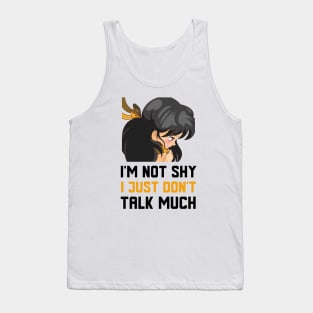 I Just Don't Talk Much Tank Top